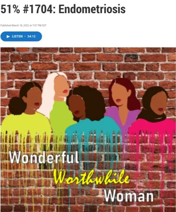 Listen to the 51% podcast episode “Endometriosis” on WAMC